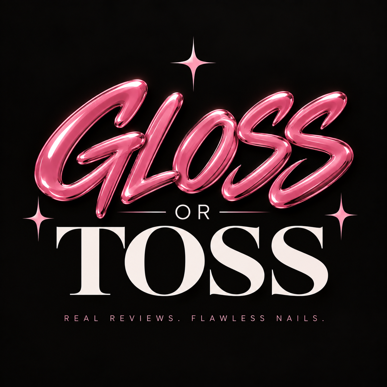 Gloss or Toss